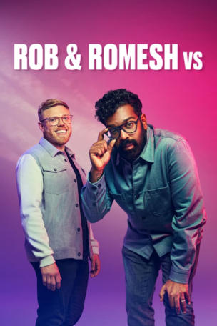 Rob & Romesh Vs...