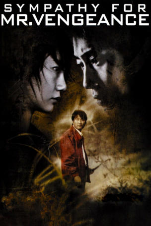 Sympathy for Mr. Vengeance