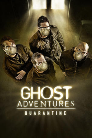 Ghost Adventures: Quarantine