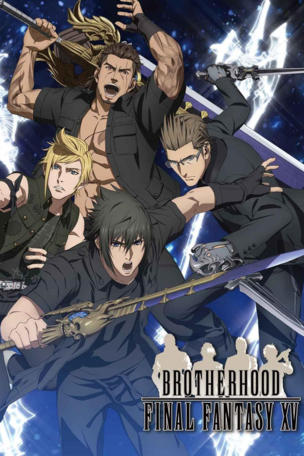 Brotherhood: Final Fantasy XV