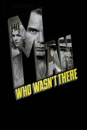 Man Who Wasn't There