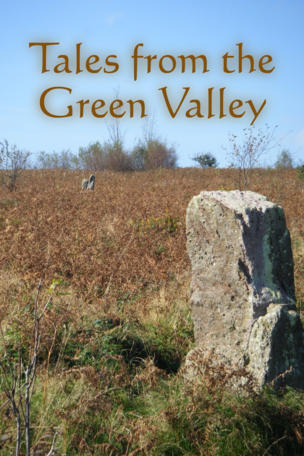 Tales from the Green Valley