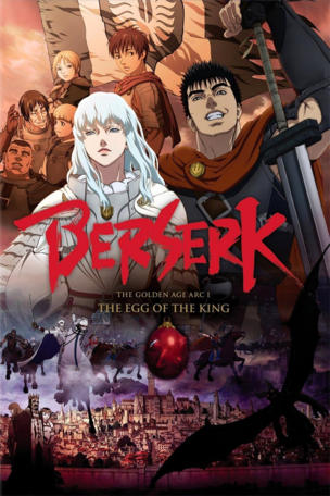 Berserk: The Golden Age Arc I - The Egg of the King