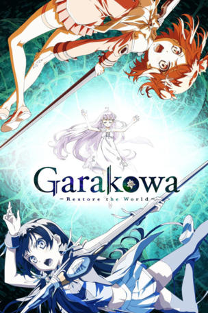 Garakowa -Restore the World-