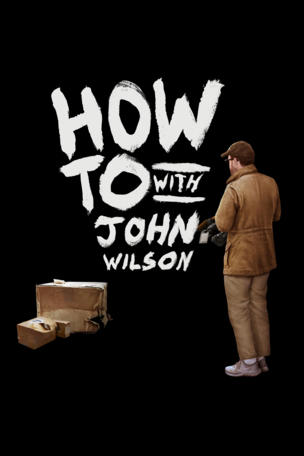 How To with John Wilson_0003