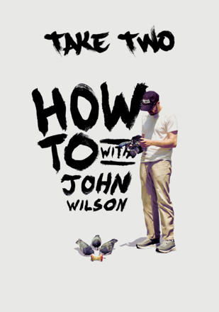 How To with John Wilson_0002