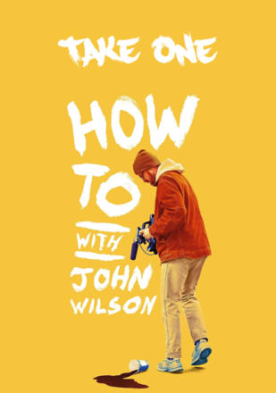 How To with John Wilson_0001