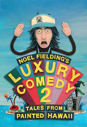 Noel Fielding's Luxury Comedy_0002