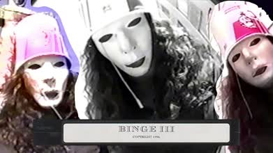 Binge Tape III